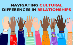 Navigating Cultural Differences in Relationships
